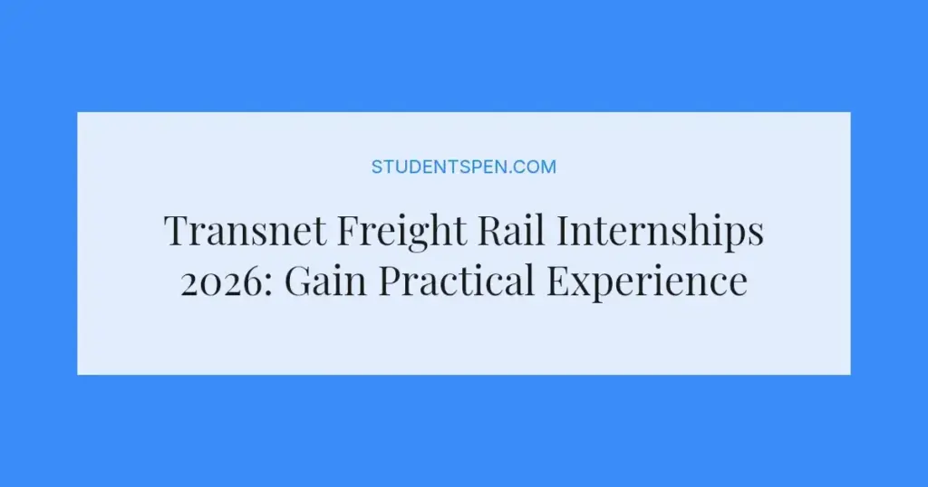 Transnet Freight Rail Internships 2026: Gain Practical Experience