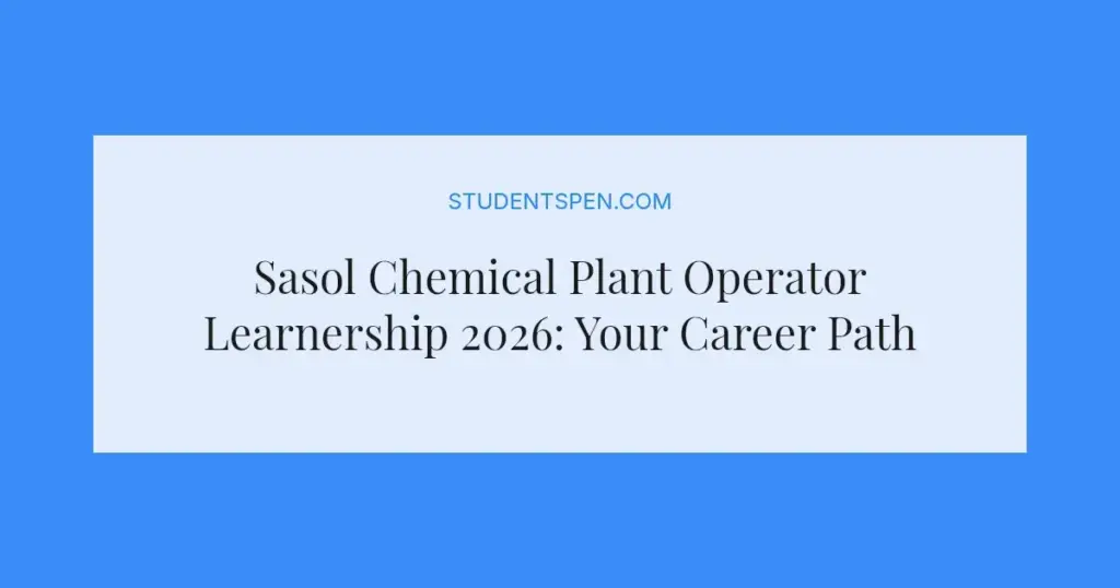 Sasol Chemical Plant Operator Learnership 2026: Your Career Path