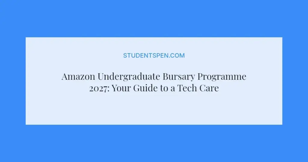 Amazon Undergraduate Bursary Programme 2027: Your Guide to a Tech Career