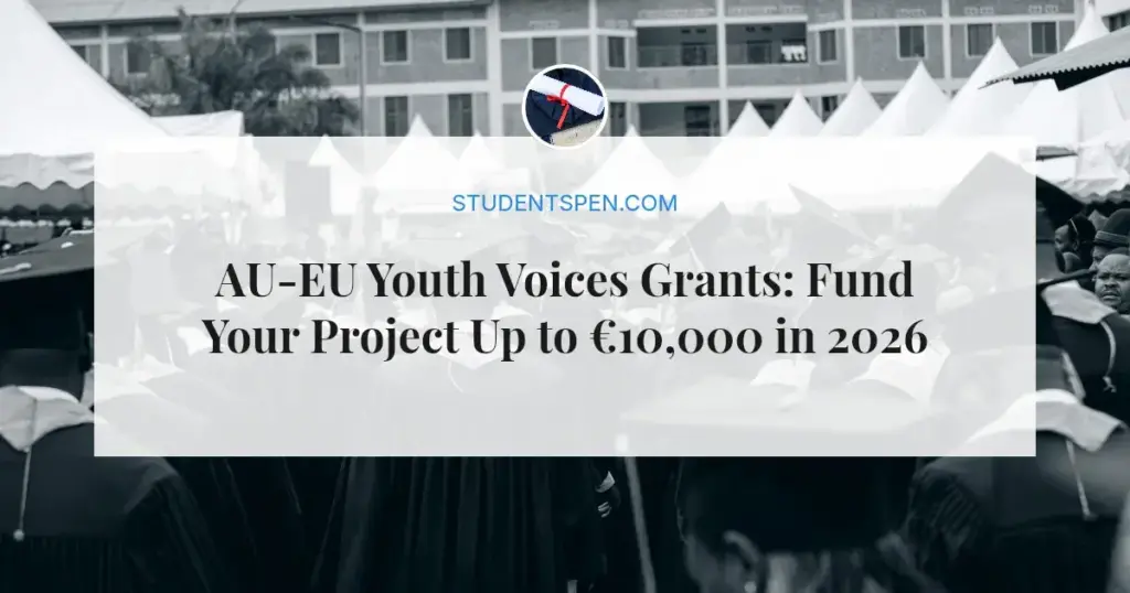AU-EU Youth Voices Grants: Fund Your Project Up to €10,000 in 2026