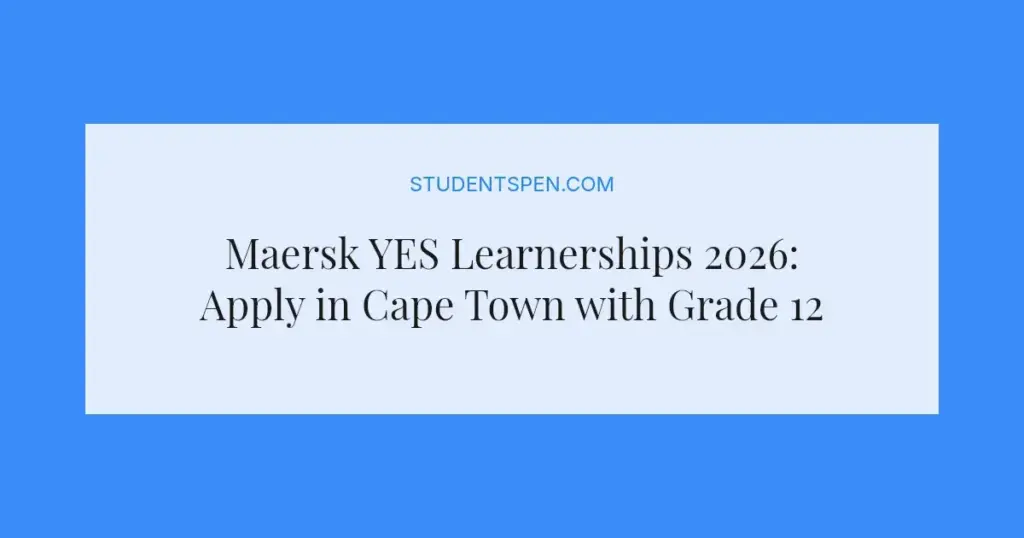 Maersk YES Learnerships 2026: Apply in Cape Town with Grade 12