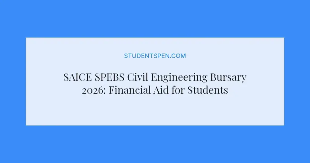 SAICE SPEBS Civil Engineering Bursary 2026: Financial Aid for Students