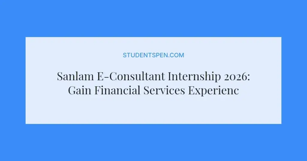 Sanlam E-Consultant Internship 2026: Gain Financial Services Experience