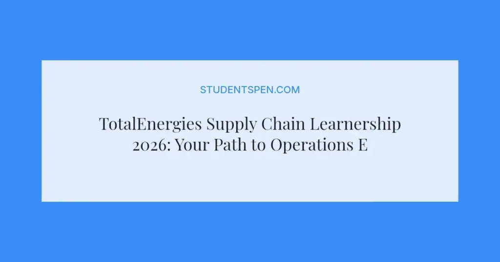 TotalEnergies Supply Chain Learnership 2026: Your Path to Operations Experience in Gauteng