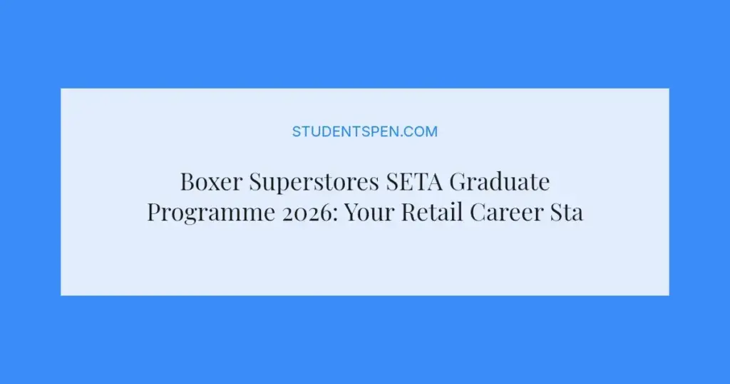 Boxer Superstores SETA Graduate Programme 2026: Your Retail Career Starts Here