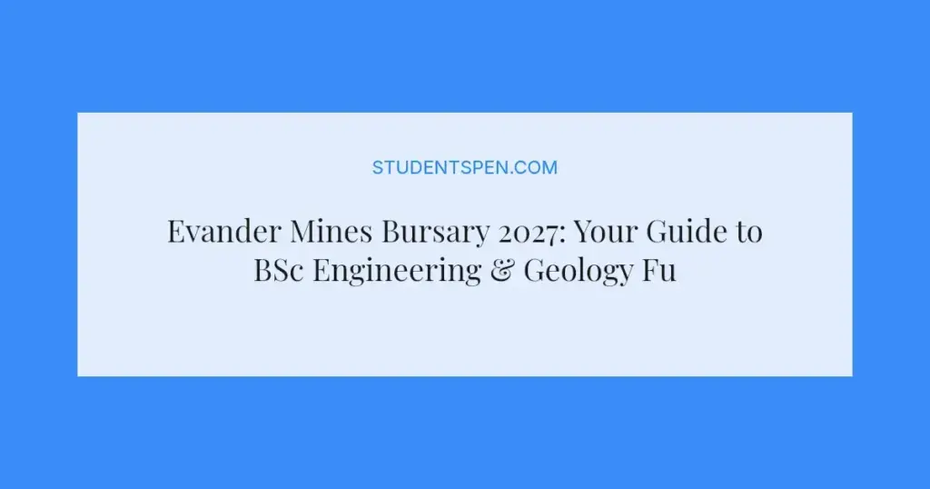 Evander Mines Bursary 2027: Your Guide to BSc Engineering & Geology Funding
