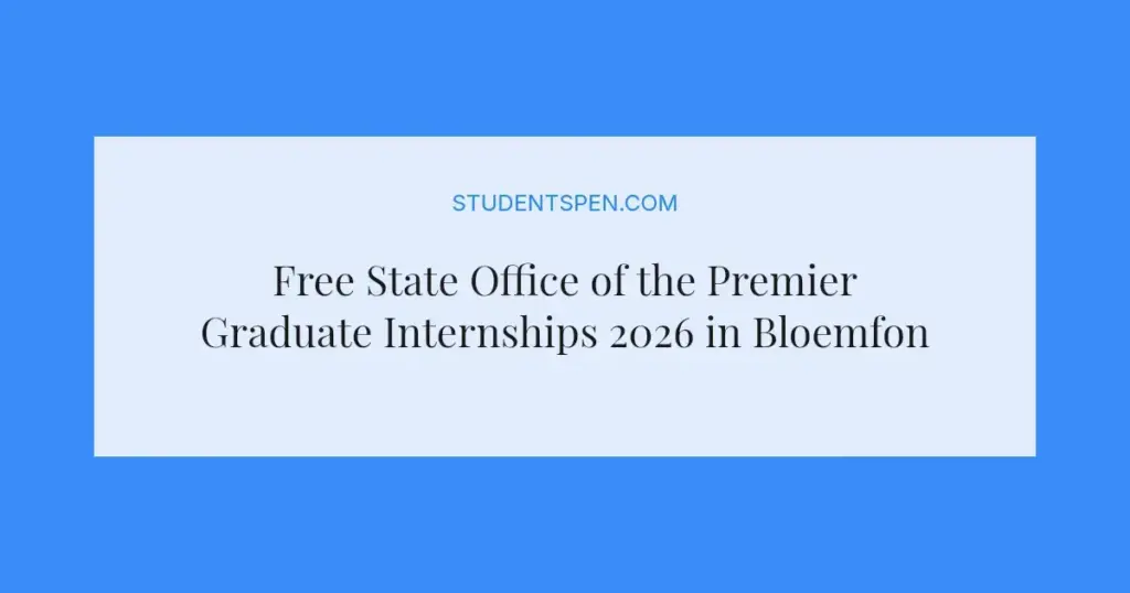 Free State Office of the Premier Graduate Internships 2026 in Bloemfontein
