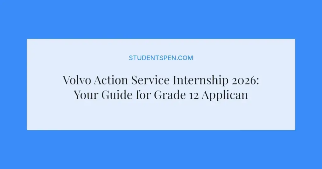 Volvo Action Service Internship 2026: Your Guide for Grade 12 Applicants
