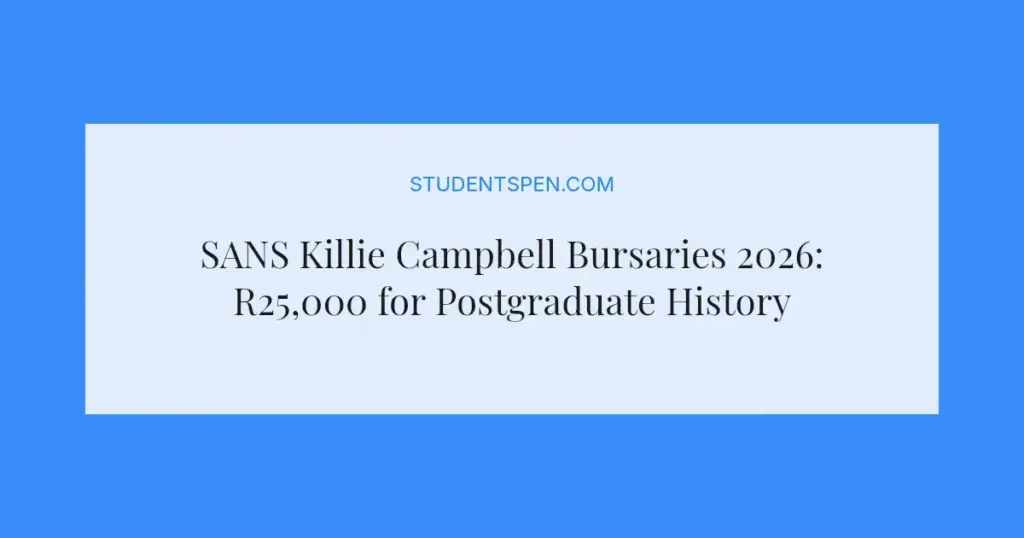 SANS Killie Campbell Bursaries 2026: R25,000 for Postgraduate History Research