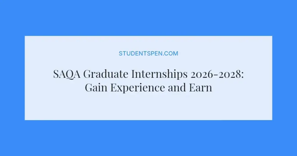 SAQA Graduate Internships 2026-2028: Gain Experience and Earn