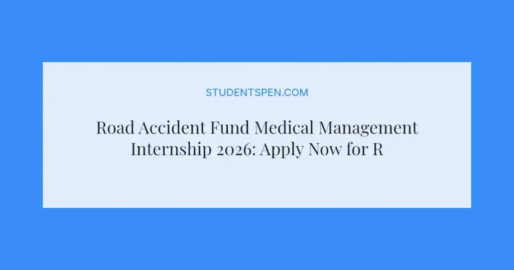 Road Accident Fund Medical Management Internship 2026: Apply Now for R96,000 Stipend