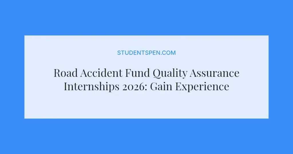 Road Accident Fund Quality Assurance Internships 2026: Gain Experience and Stipend