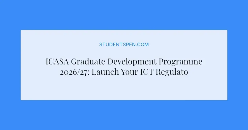 ICASA Graduate Development Programme 2026/27: Launch Your ICT Regulatory Career