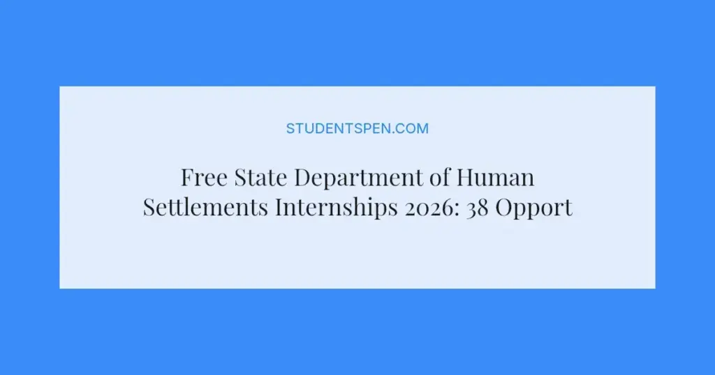 Free State Department of Human Settlements Internships 2026: 38 Opportunities Available