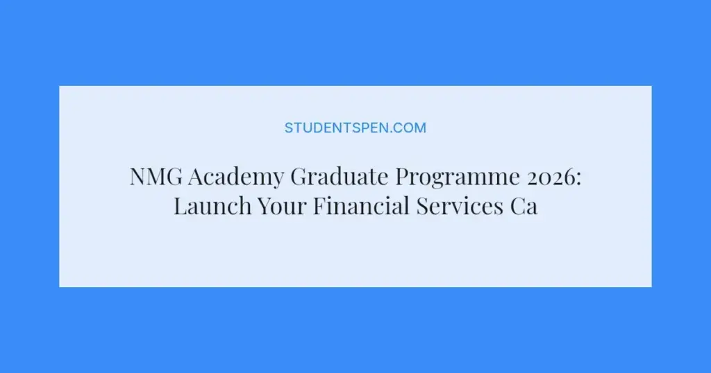 NMG Academy Graduate Programme 2026: Launch Your Financial Services Career