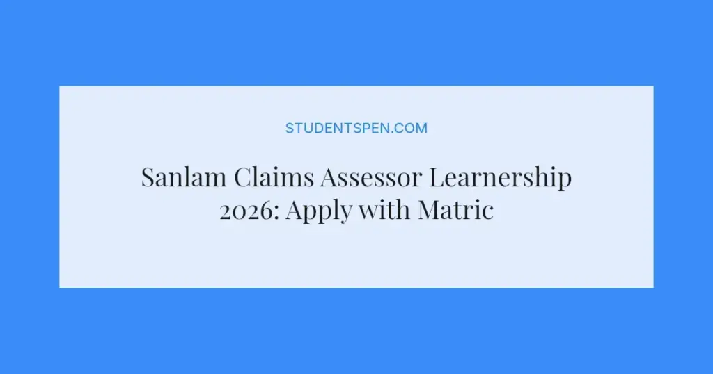 Sanlam Claims Assessor Learnership 2026: Apply with Matric