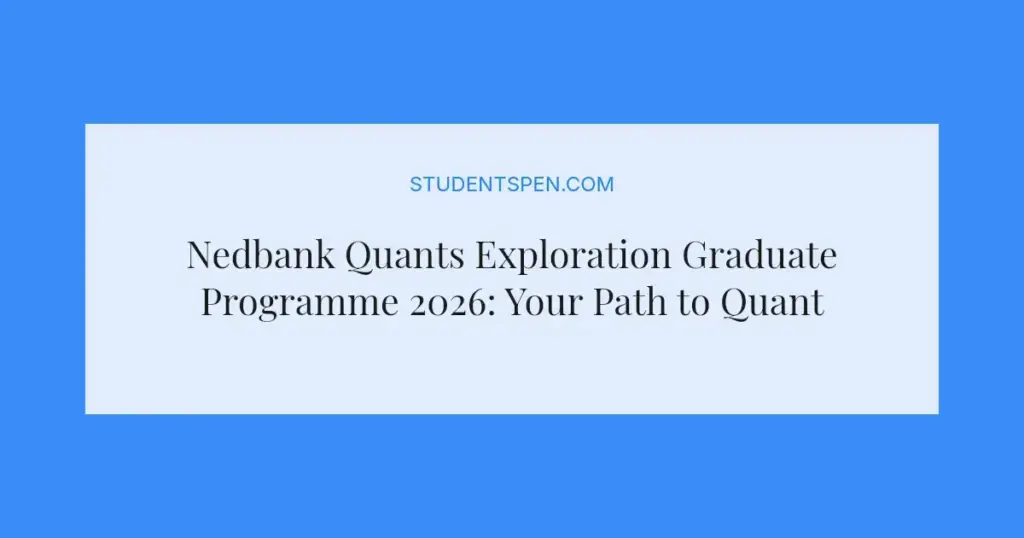 Nedbank Quants Exploration Graduate Programme 2026: Your Path to Quantitative Analysis