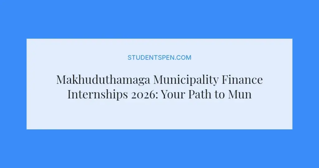 Makhuduthamaga Municipality Finance Internships 2026: Your Path to Municipal Finance