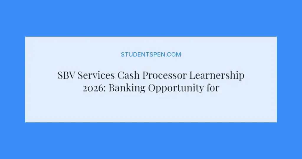 SBV Services Cash Processor Learnership 2026: Banking Opportunity for Youth with Disabilities