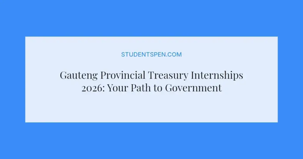 Gauteng Provincial Treasury Internships 2026: Your Path to Government Experience