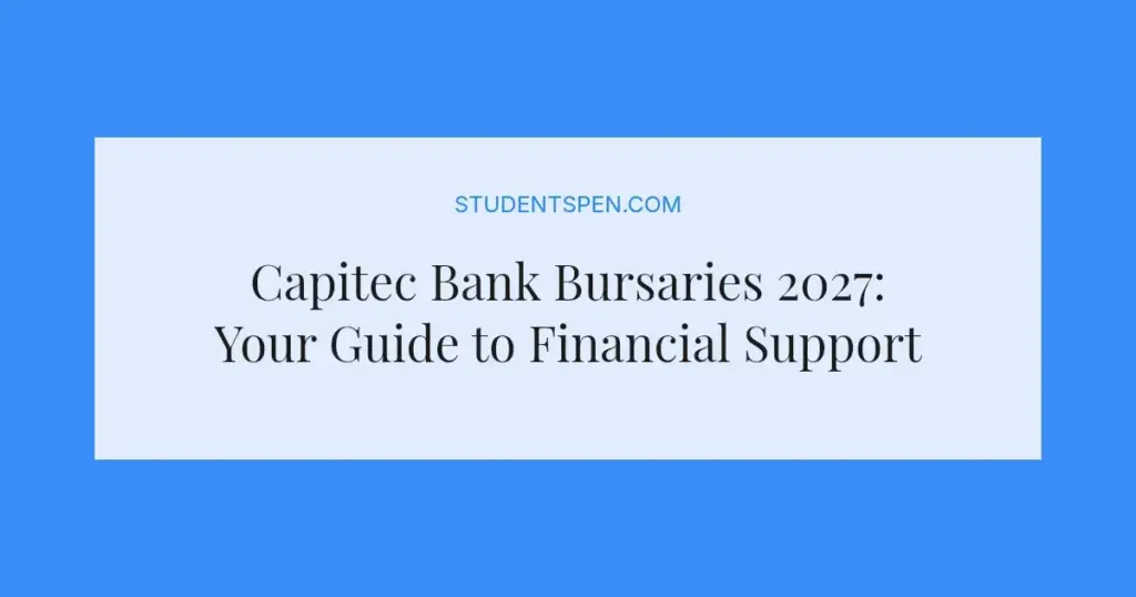 Capitec Bank Bursaries 2027: Your Guide to Financial Support