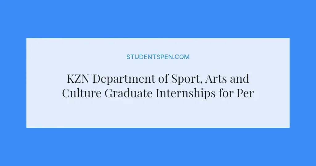 KZN Department of Sport, Arts and Culture Graduate Internships for Persons with Disabilities 2026