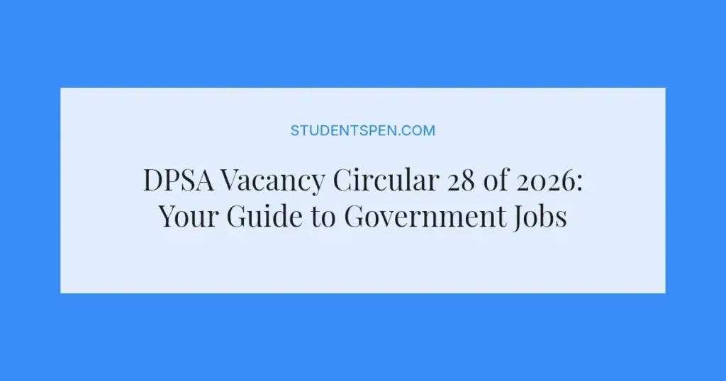 DPSA Vacancy Circular 28 of 2026: Your Guide to Government Jobs