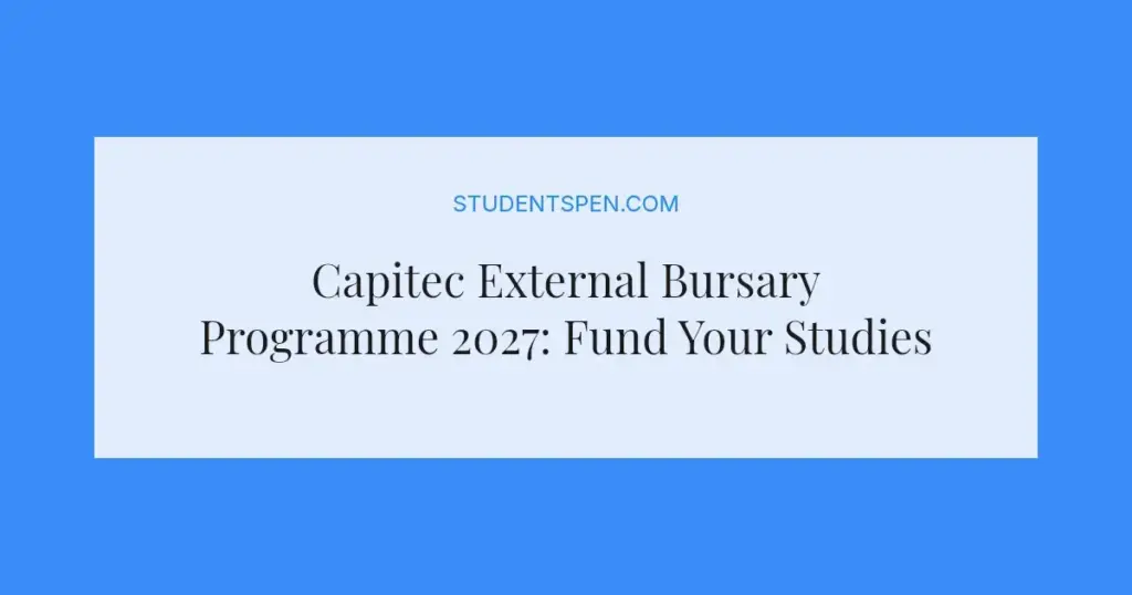 Capitec External Bursary Programme 2027: Fund Your Studies