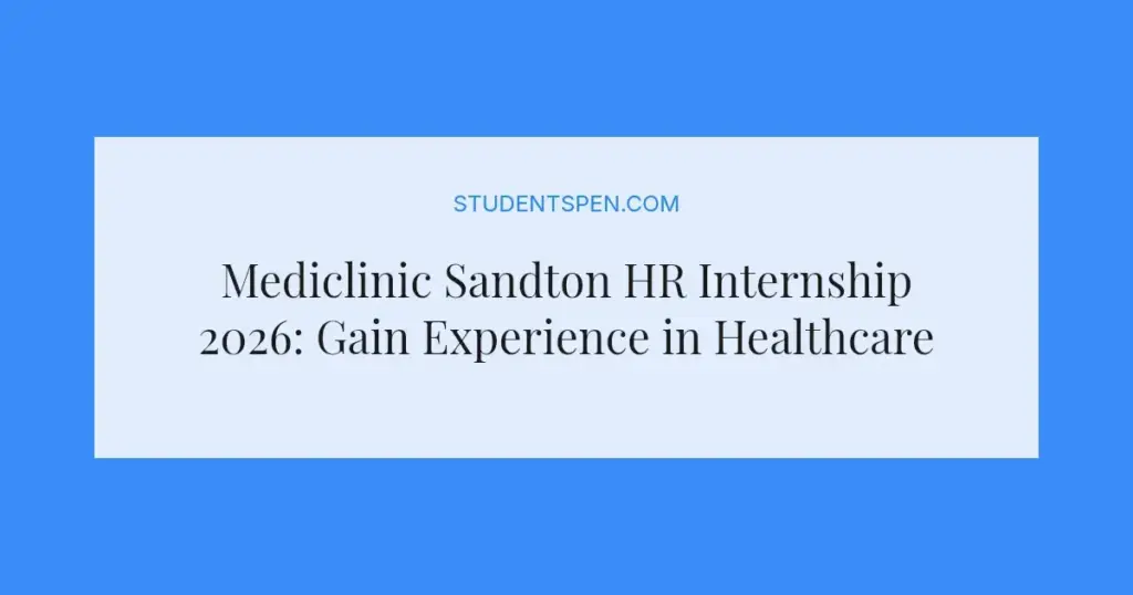 Mediclinic Sandton HR Internship 2026: Gain Experience in Healthcare