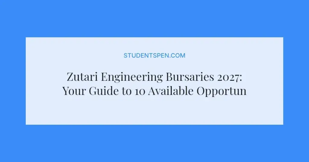 Zutari Engineering Bursaries 2027: Your Guide to 10 Available Opportunities