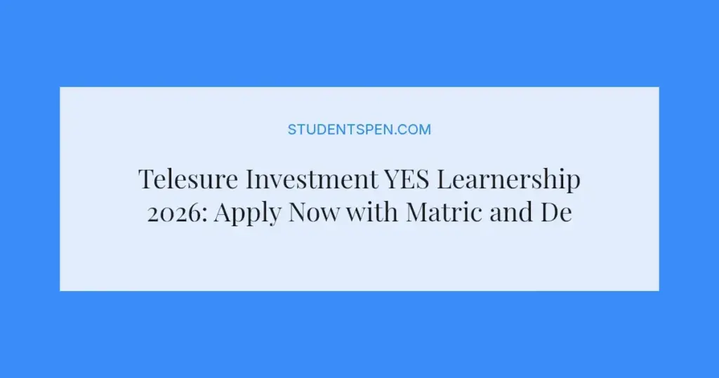 Telesure Investment YES Learnership 2026: Apply Now with Matric and Degree