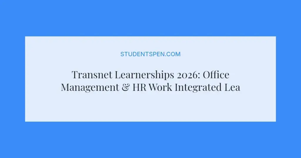 Transnet Learnerships 2026: Office Management & HR Work Integrated Learning
