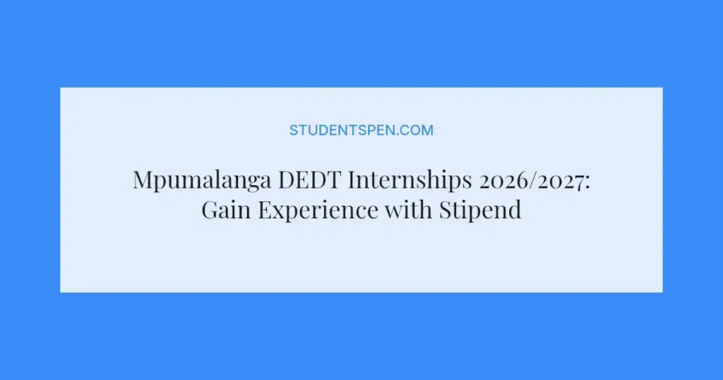 Mpumalanga DEDT Internships 2026/2027: Gain Experience with Stipend