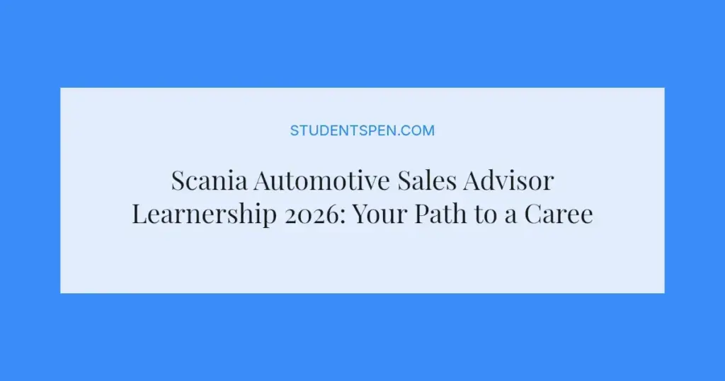 Scania Automotive Sales Advisor Learnership 2026: Your Path to a Career