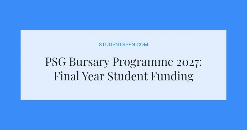 PSG Bursary Programme 2027: Final Year Student Funding
