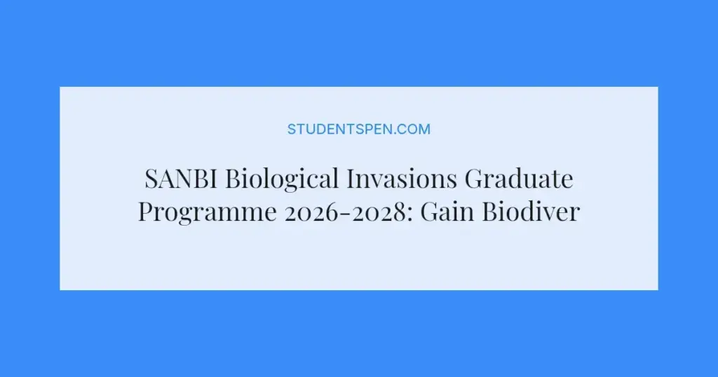 SANBI Biological Invasions Graduate Programme 2026-2028: Gain Biodiversity Experience