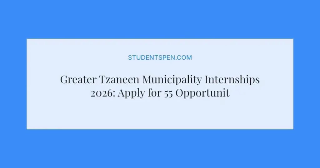 Greater Tzaneen Municipality Internships 2026: Apply for 55 Opportunities