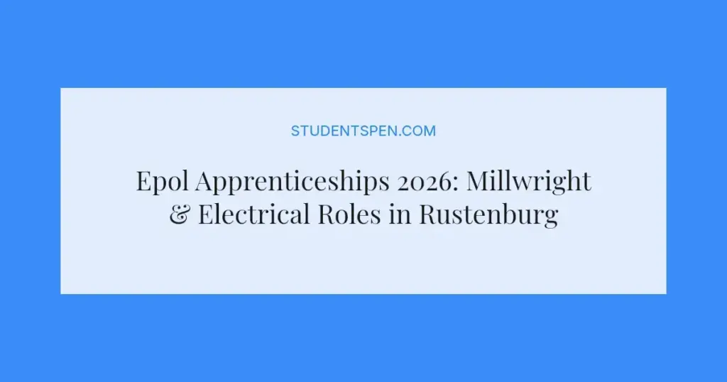 Epol Apprenticeships 2026: Millwright & Electrical Roles in Rustenburg & Worcester
