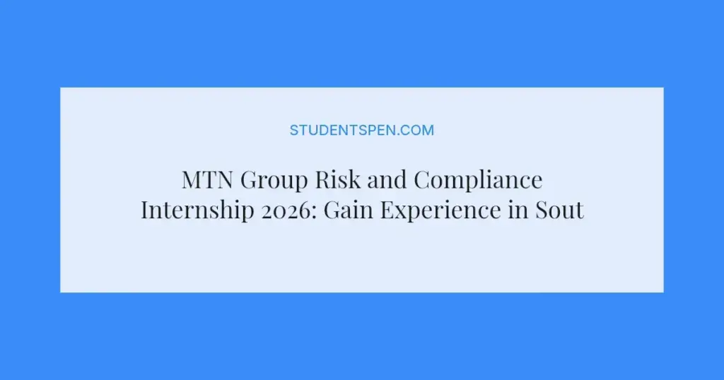 MTN Group Risk and Compliance Internship 2026: Gain Experience in South Africa