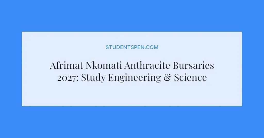 Afrimat Nkomati Anthracite Bursaries 2027: Study Engineering & Science