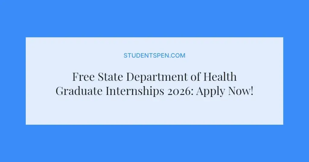 Free State Department of Health Graduate Internships 2026: Apply Now!