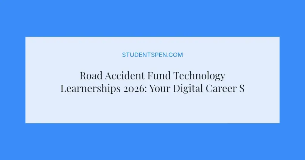 Road Accident Fund Technology Learnerships 2026: Your Digital Career Starts Here