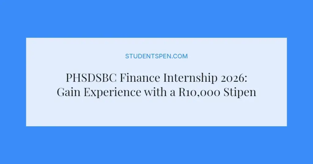 PHSDSBC Finance Internship 2026: Gain Experience with a R10,000 Stipend