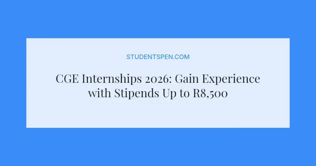 CGE Internships 2026: Gain Experience with Stipends Up to R8,500