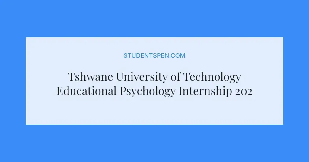 Tshwane University of Technology Educational Psychology Internship 2027