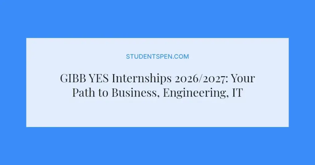GIBB YES Internships 2026/2027: Your Path to Business, Engineering, IT & Architecture Careers