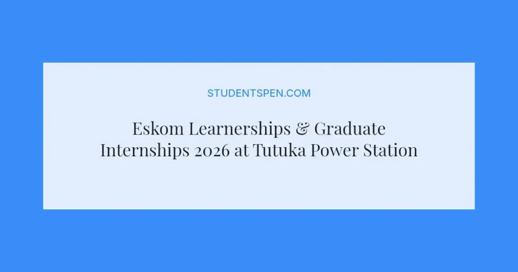 Eskom Learnerships & Graduate Internships 2026 at Tutuka Power Station