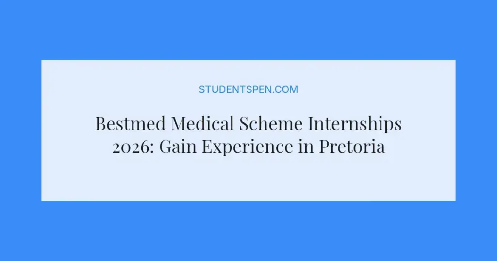 Bestmed Medical Scheme Internships 2026: Gain Experience in Pretoria
