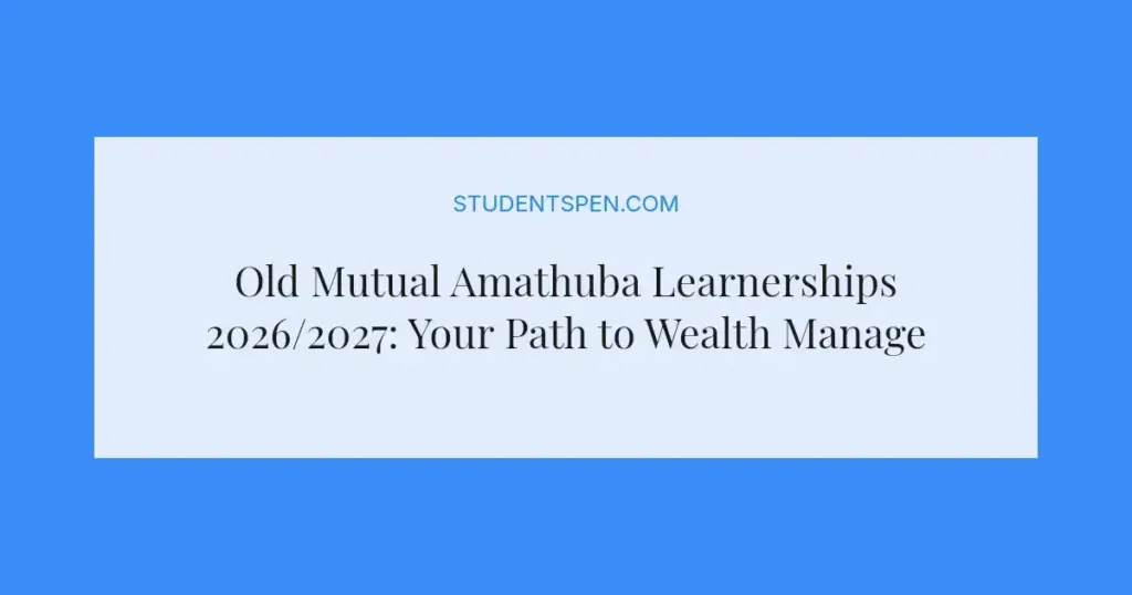 Old Mutual Amathuba Learnerships 2026/2027: Your Path to Wealth Management