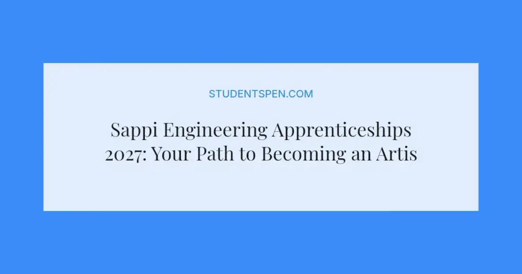 Sappi Engineering Apprenticeships 2027: Your Path to Becoming an Artisan
